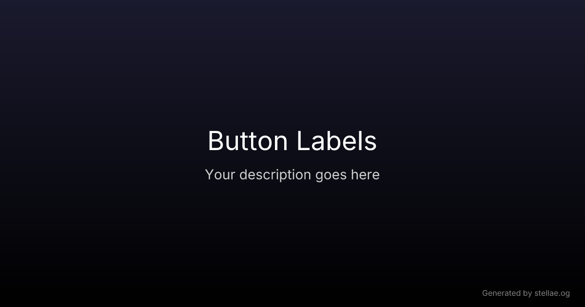 Button Labels — UX Glossary | stellae.design