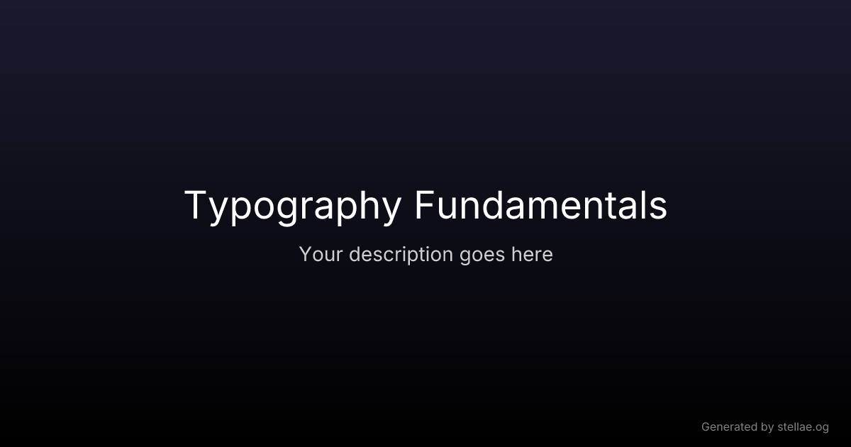 Typography Fundamentals — UX Glossary | stellae.design